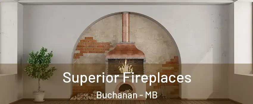  Superior Fireplaces Buchanan - MB