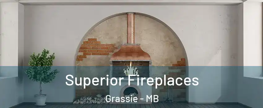  Superior Fireplaces Grassie - MB