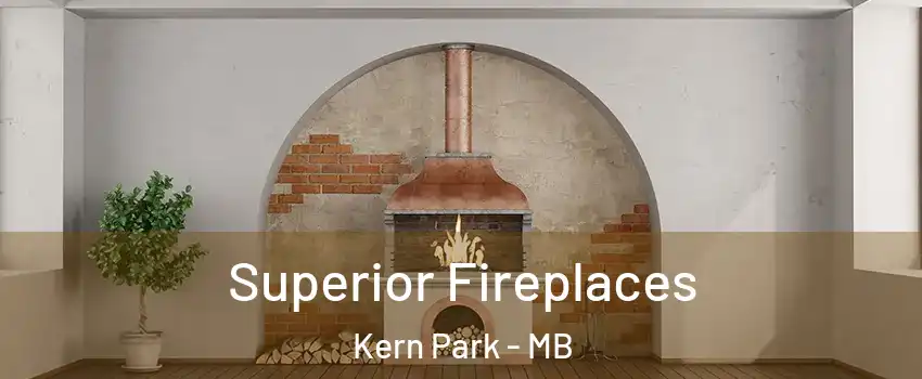  Superior Fireplaces Kern Park - MB