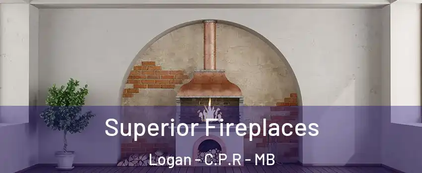  Superior Fireplaces Logan - C.P.R - MB