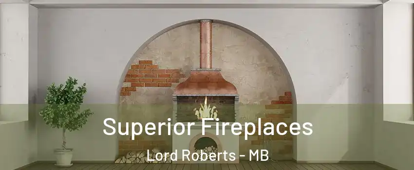  Superior Fireplaces Lord Roberts - MB