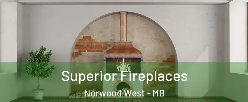 Superior Fireplaces Norwood West - MB