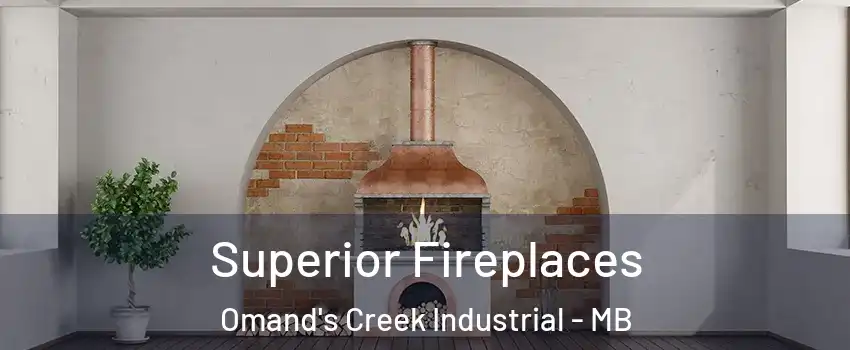  Superior Fireplaces Omand's Creek Industrial - MB