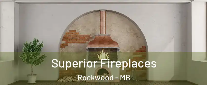  Superior Fireplaces Rockwood - MB