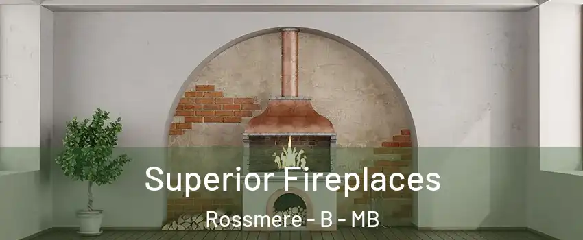  Superior Fireplaces Rossmere - B - MB