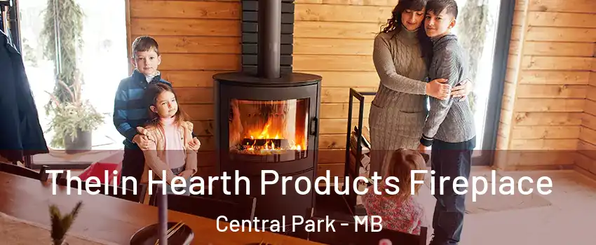 Thelin Hearth Products Fireplace Central Park - MB