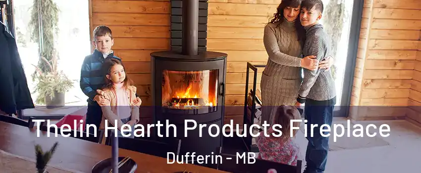  Thelin Hearth Products Fireplace Dufferin - MB