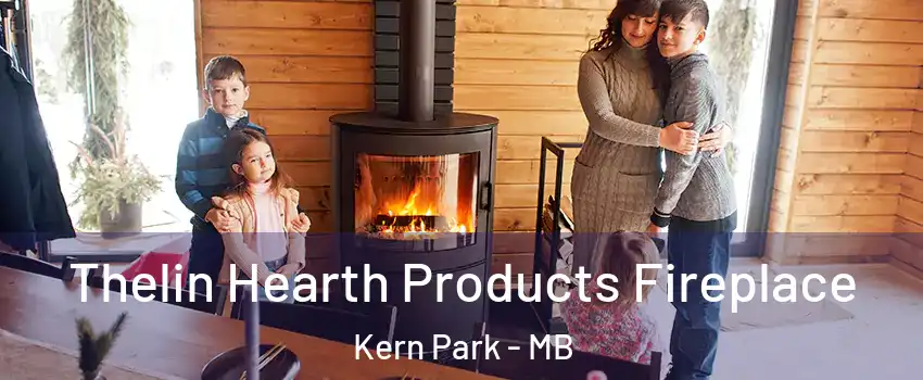  Thelin Hearth Products Fireplace Kern Park - MB