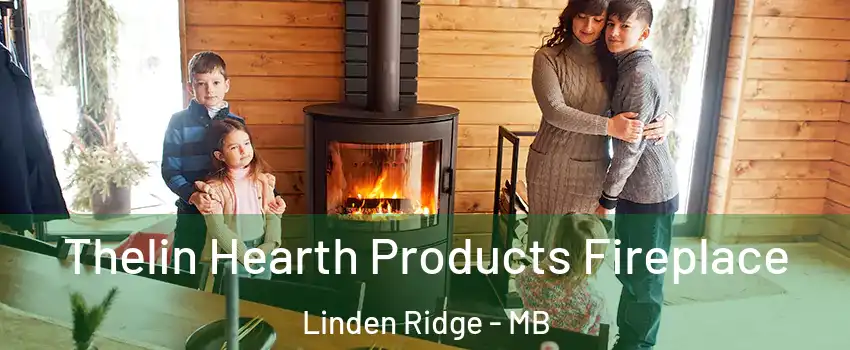  Thelin Hearth Products Fireplace Linden Ridge - MB