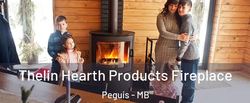  Thelin Hearth Products Fireplace Peguis - MB