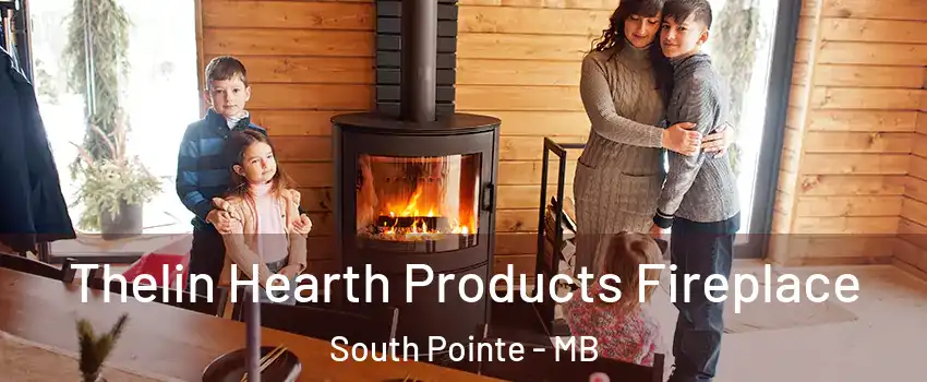  Thelin Hearth Products Fireplace South Pointe - MB