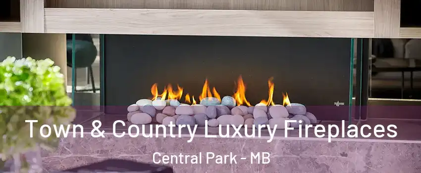  Town & Country Luxury Fireplaces Central Park - MB