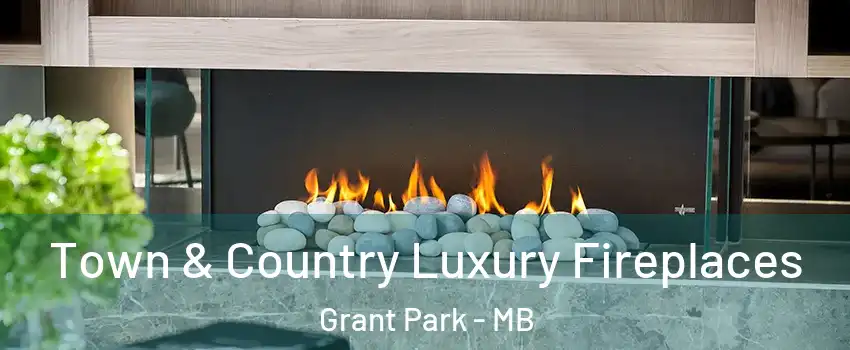  Town & Country Luxury Fireplaces Grant Park - MB