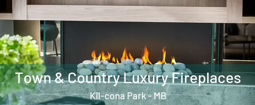  Town & Country Luxury Fireplaces Kil-cona Park - MB