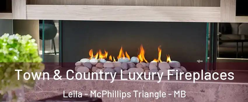  Town & Country Luxury Fireplaces Leila - McPhillips Triangle - MB