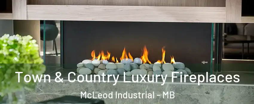  Town & Country Luxury Fireplaces McLeod Industrial - MB