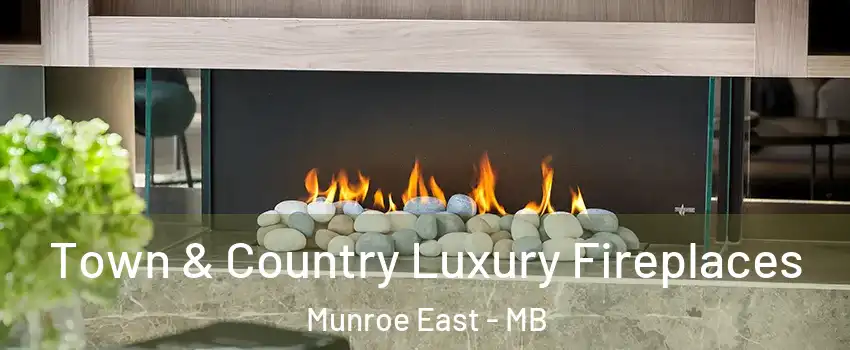  Town & Country Luxury Fireplaces Munroe East - MB