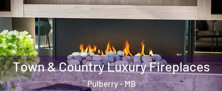  Town & Country Luxury Fireplaces Pulberry - MB