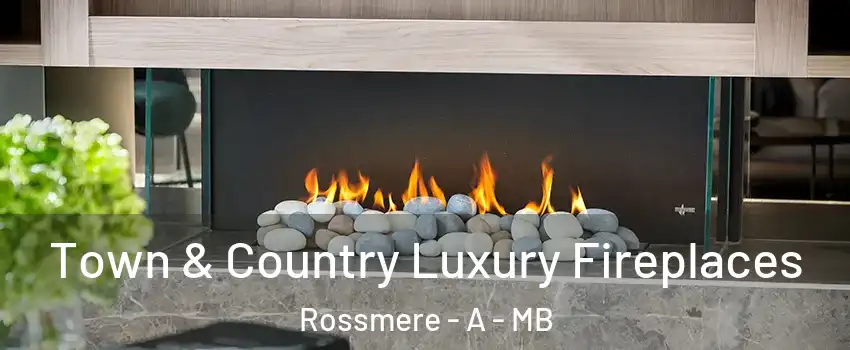  Town & Country Luxury Fireplaces Rossmere - A - MB