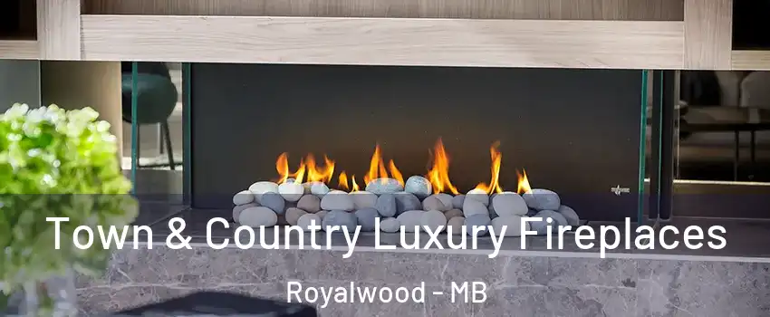  Town & Country Luxury Fireplaces Royalwood - MB