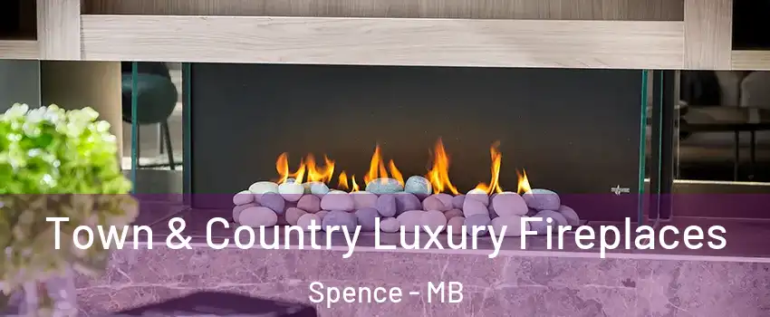  Town & Country Luxury Fireplaces Spence - MB