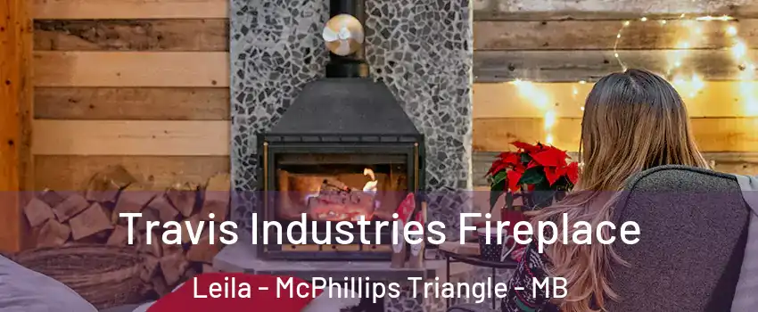  Travis Industries Fireplace Leila - McPhillips Triangle - MB