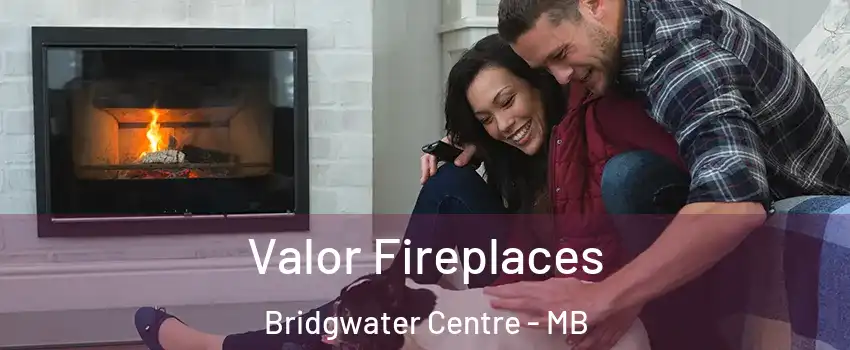  Valor Fireplaces Bridgwater Centre - MB