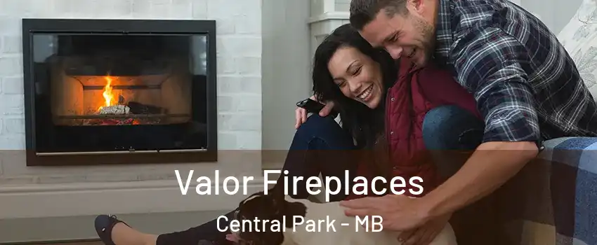  Valor Fireplaces Central Park - MB