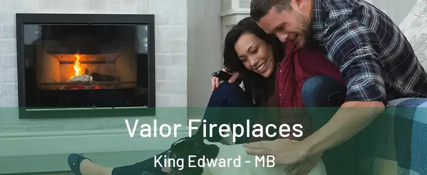  Valor Fireplaces King Edward - MB