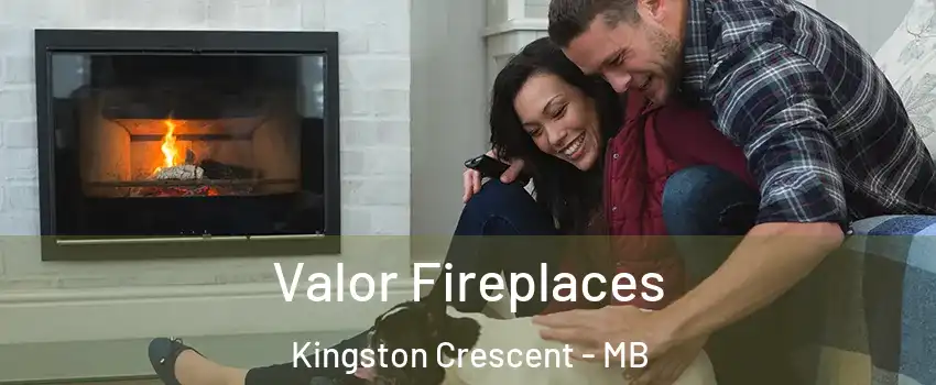  Valor Fireplaces Kingston Crescent - MB