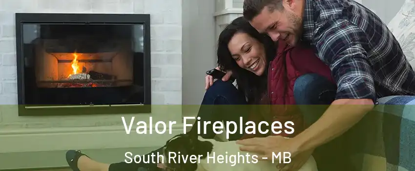  Valor Fireplaces South River Heights - MB
