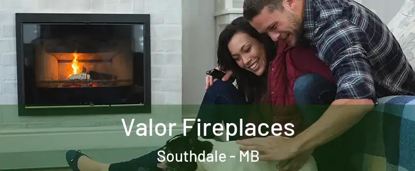  Valor Fireplaces Southdale - MB