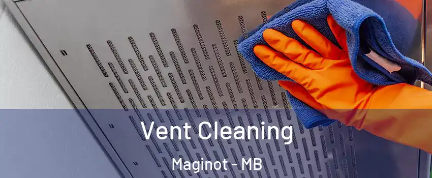  Vent Cleaning Maginot - MB