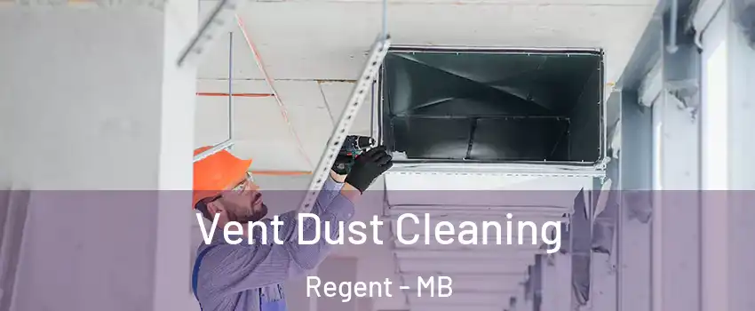 Vent Dust Cleaning Regent - MB
