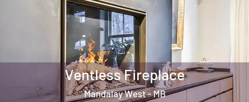  Ventless Fireplace Mandalay West - MB