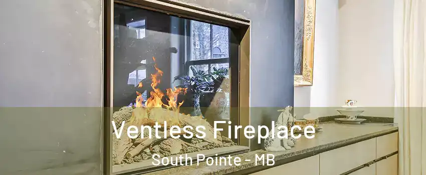  Ventless Fireplace South Pointe - MB