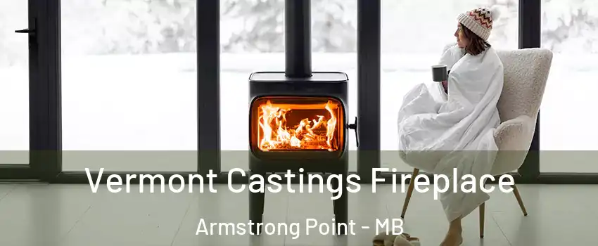  Vermont Castings Fireplace Armstrong Point - MB