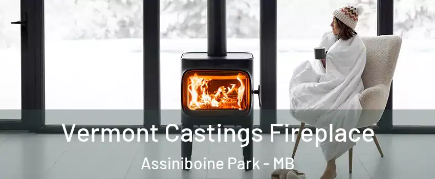  Vermont Castings Fireplace Assiniboine Park - MB