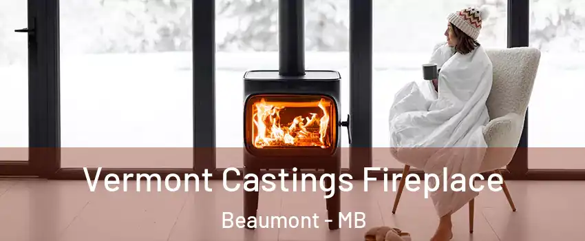 Vermont Castings Fireplace Beaumont - MB
