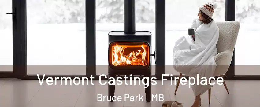  Vermont Castings Fireplace Bruce Park - MB