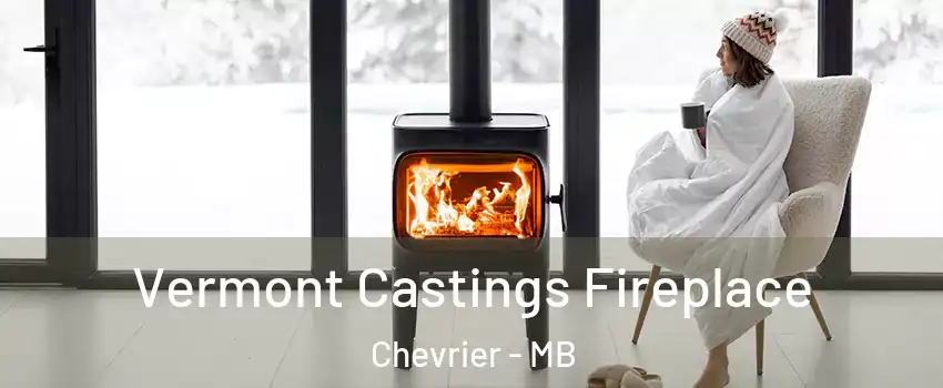  Vermont Castings Fireplace Chevrier - MB