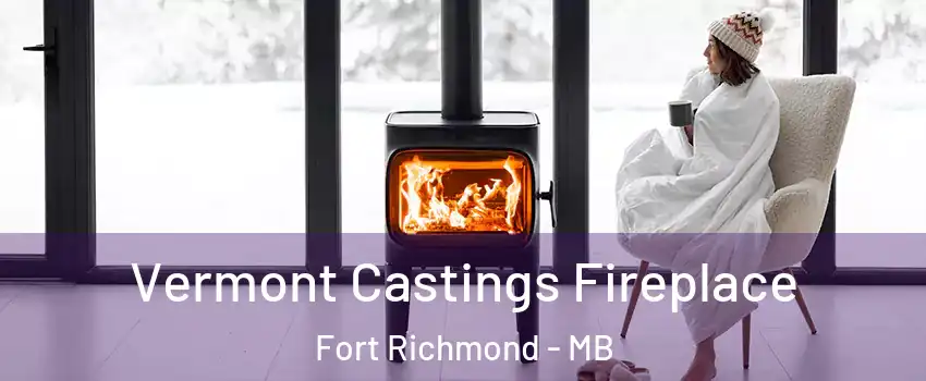  Vermont Castings Fireplace Fort Richmond - MB