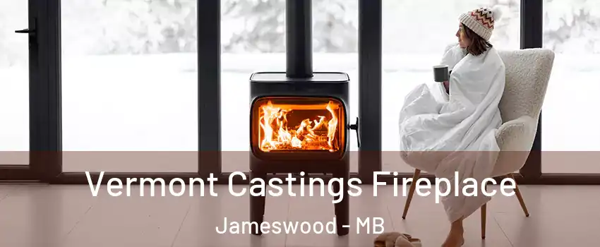  Vermont Castings Fireplace Jameswood - MB
