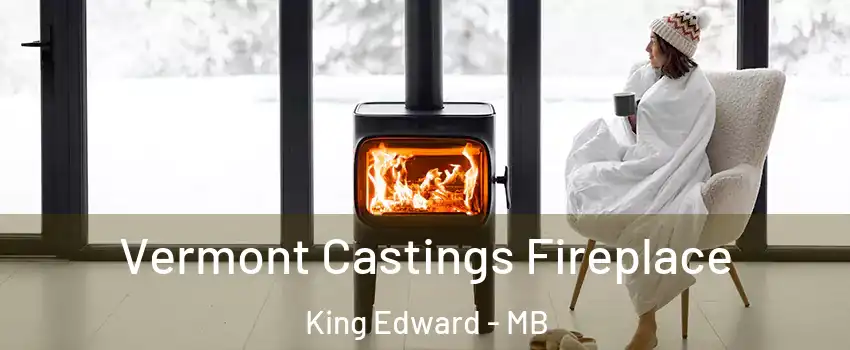  Vermont Castings Fireplace King Edward - MB