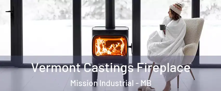  Vermont Castings Fireplace Mission Industrial - MB