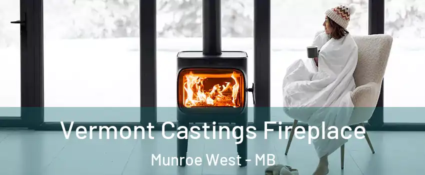  Vermont Castings Fireplace Munroe West - MB