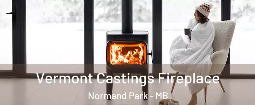  Vermont Castings Fireplace Normand Park - MB