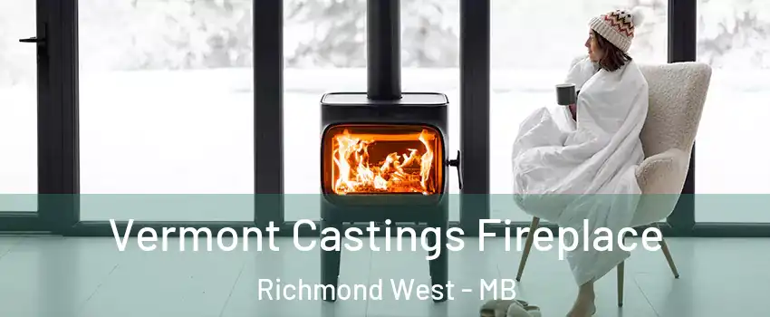  Vermont Castings Fireplace Richmond West - MB