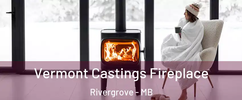  Vermont Castings Fireplace Rivergrove - MB