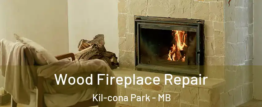  Wood Fireplace Repair Kil-cona Park - MB
